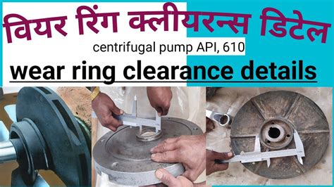 function of wear ring in centrifugal pump|centrifugal pump wear ring clearance.